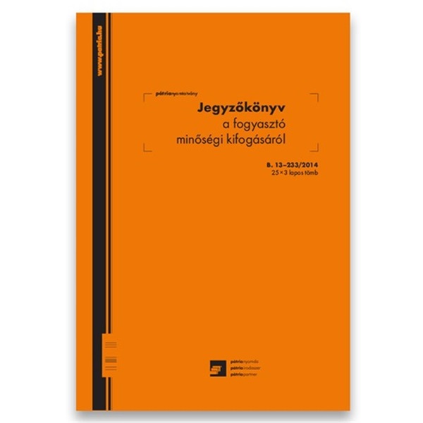 25x3lapos "Jegyzőkönyv a fogyasztó minőségi kifogásáról" nyomtatvány 25x3lapos "Jegyzőkönyv a fogyasztó minőségi kifogásáról" nyomtatvány