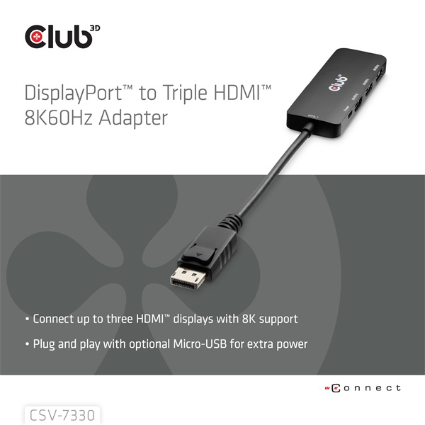 Club3D Átalakító -  (DisplayPort 2.1 to 3xHDMI, 8K60Hz, HDR, HDCP 2.3, HPD, ALT mode) (CSV-7330)